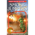 Smoke Jumpers - Paperback