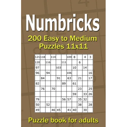 Numbricks puzzle book for adults: 200 Easy to Medium Puzzles 11x11 - Paperback