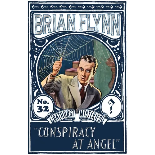 Conspiracy at Angel: An Anthony Bathurst Mystery - Paperback