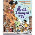 The World Belonged to Us - Hardcover