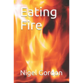 Eating Fire - Paperback