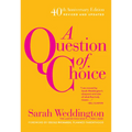 A Question of Choice - Paperback