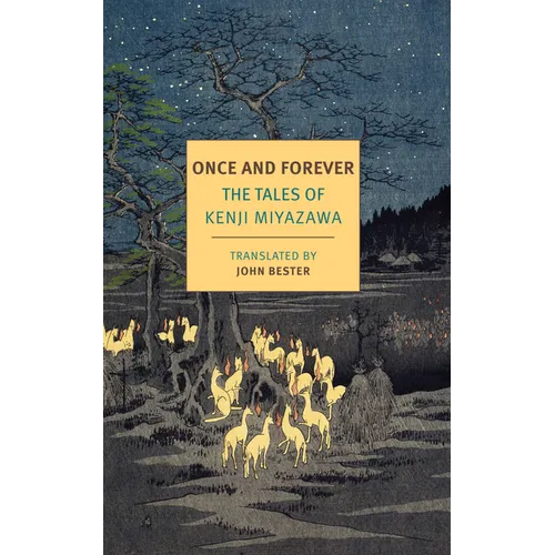 Once and Forever: The Tales of Kenji Miyazawa - Paperback