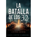 La Batalla de los 32 - Paperback