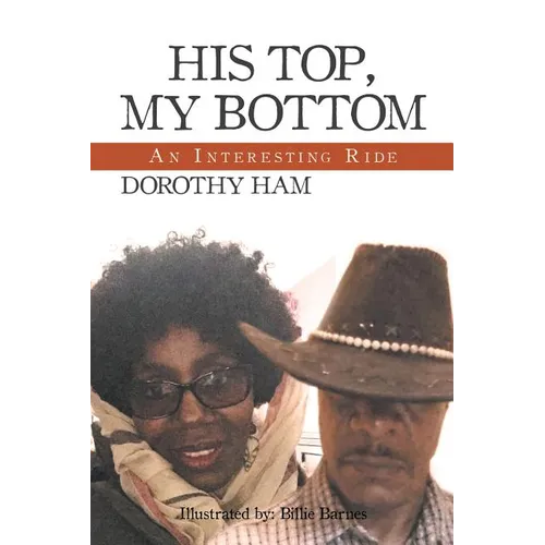 His Top, My Bottom: An Interesting Ride - Paperback