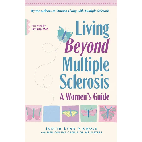 Living Beyond Multiple Sclerosis: A Women's Guide - Hardcover