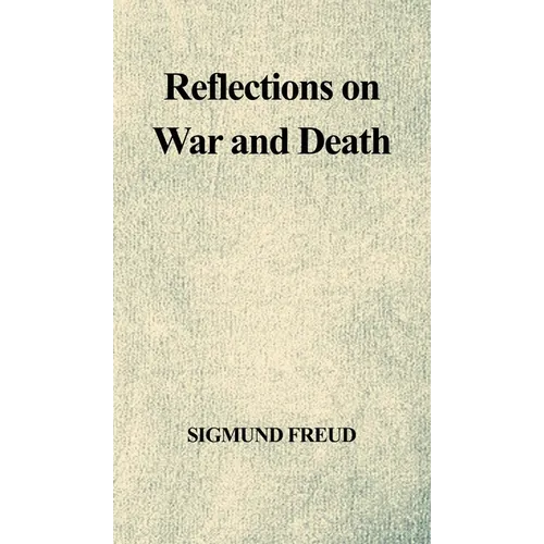 Reflections on War and Death - Hardcover