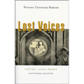 Lost Voices: Central Asian Women Confronting Transition - Paperback