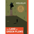 The Land of Green Plums - Paperback