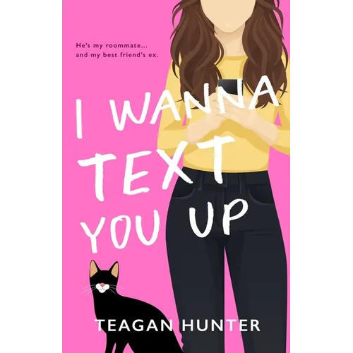 I Wanna Text You Up (Special Edition) - Paperback