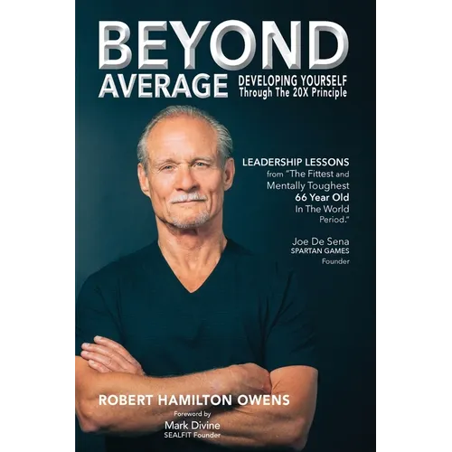 Beyond Average: Developing Yourself Through The 20X Principle - Paperback