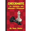 CHECKMATE for Mormons and Jehovah's Witnesses - Paperback