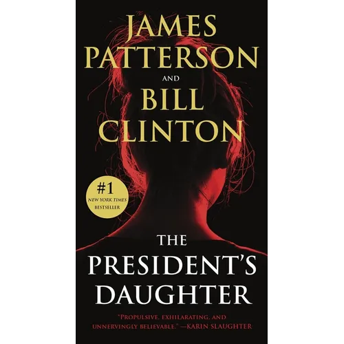 The President's Daughter: A Thriller - Mass Market Paperbound