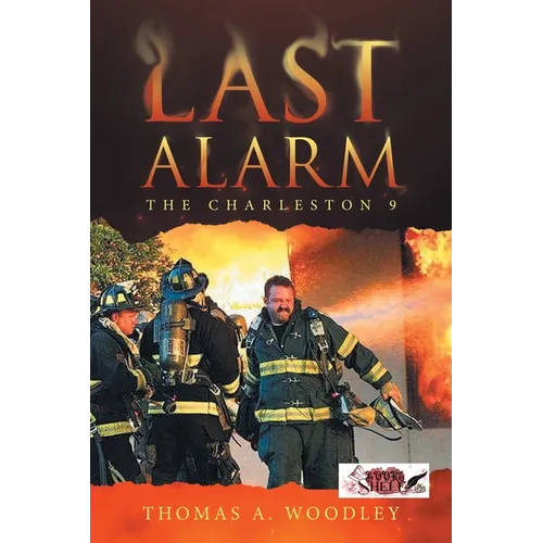 Last Alarm: The Charleston 9