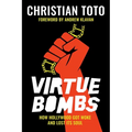 Virtue Bombs: How Hollywood Got Woke and Lost Its Soul - Paperback