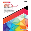 Ultimate Salesforce LWC Developers' Handbook - Paperback