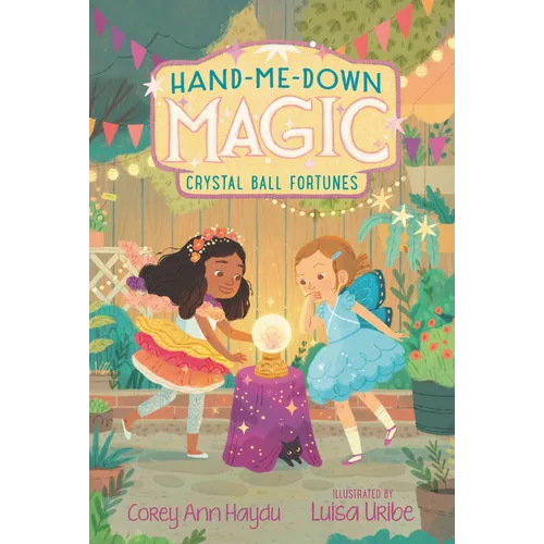 Hand-Me-Down Magic: Crystal Ball Fortunes - Paperback