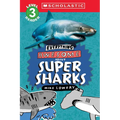 Everything Awesome About: Super Sharks (Scholastic Reader, Level 3) - Paperback