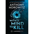 With a Mind to Kill: A James Bond Novel - Paperback
