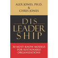 Disleadership: 30 Must-Know Models for Sustainable Organizations - Paperback