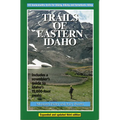 Trails of Eastern Idaho - Paperback