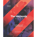 The Hacienda: Threads: Foreword by Peter Hook - Hardcover