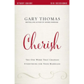 Cherish Bible Study Guide: The One Word That Changes Everything for Your Marriage - Paperback