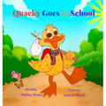 Quacky Goes to School - Hardcover
