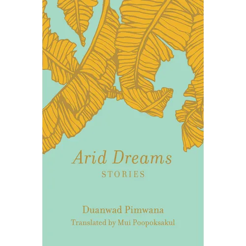 Arid Dreams: Stories - Paperback