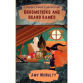 Broomsticks and Board Games - Paperback