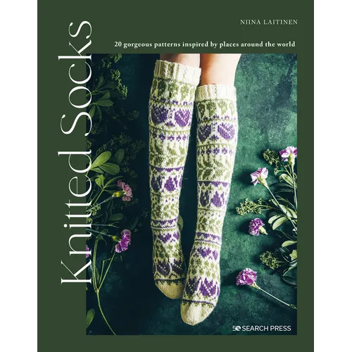 Knitted Socks: 20 Gorgeous Patterns Inspired by Places Around the World - Paperback