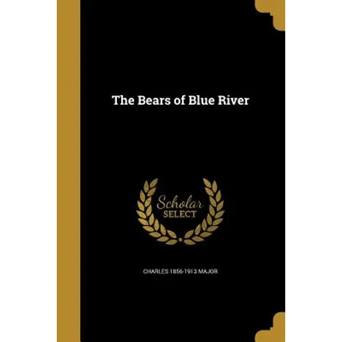 The Bears of Blue River - Paperback