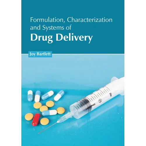 Formulation, Characterization and Systems of Drug Delivery - Hardcover