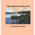 The Nature of my Art - Hardcover