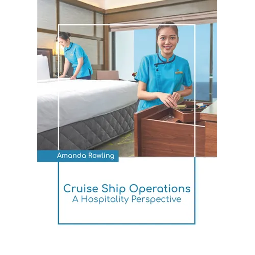 Cruise Ship Operations: A Hospitality Perspective - Hardcover