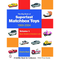 The Big Book of Matchbox Superfast Toys: 1969-2004: Volume 1: Basic Models & Variation Lists - Paperback