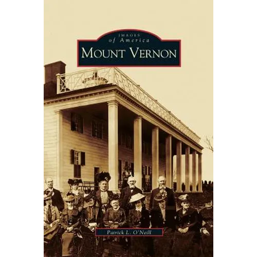 Mount Vernon - Hardcover