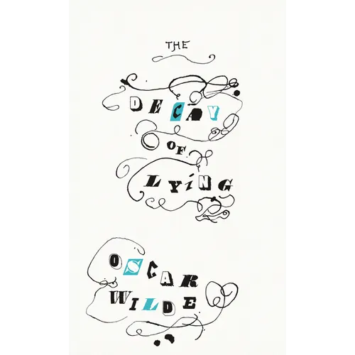 The Decay of Lying: And Other Essays - Paperback