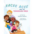 Racee Acee and the Toboggan Race - Hardcover