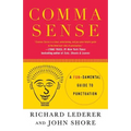 Comma Sense: A Fundamental Guide to Punctuation - Paperback