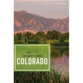 Explorer's Guide Colorado - Paperback