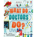 What Do Doctors Do? - Hardcover