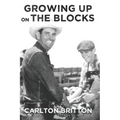 Growing Up on the Blocks