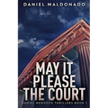 May It Please The Court