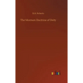 The Mormon Doctrine of Deity - Hardcover