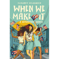 When We Make It: A Nuyorican Novel