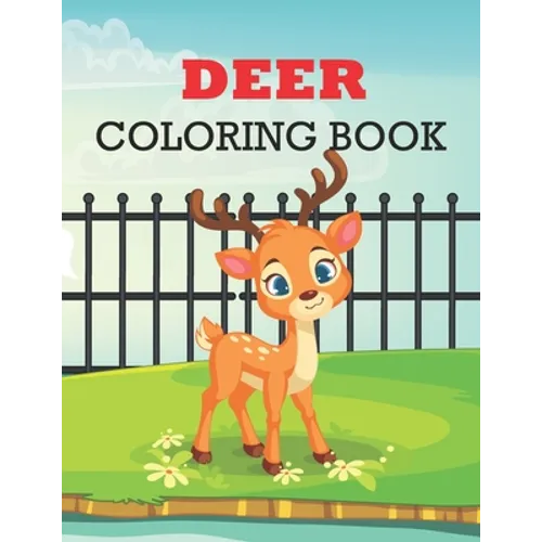 Deer Coloring Book: deer coloring book kids relaxation - Paperback
