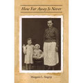 How Far Away Is Never - Paperback