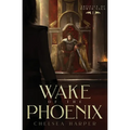 Wake of the Phoenix - Paperback