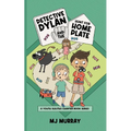 Detective Dylan and the Hunt for Home Plate - Paperback
